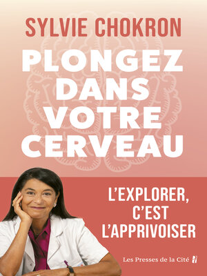 cover image of Plongez dans votre cerveau